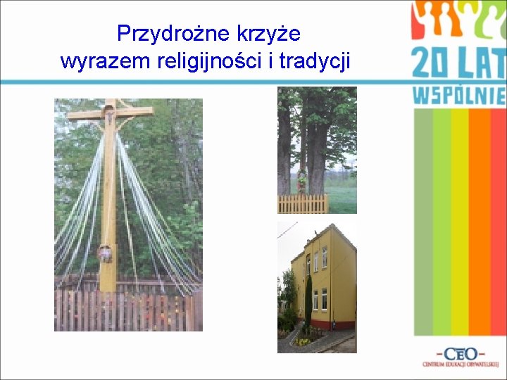 Przydrożne krzyże wyrazem religijności i tradycji 