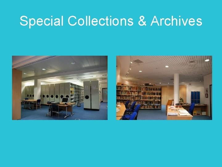 Special Collections & Archives 