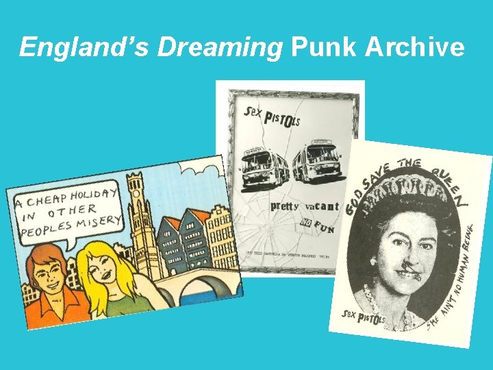 England’s Dreaming Punk Archive 