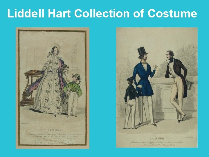 Liddell Hart Collection of Costume 