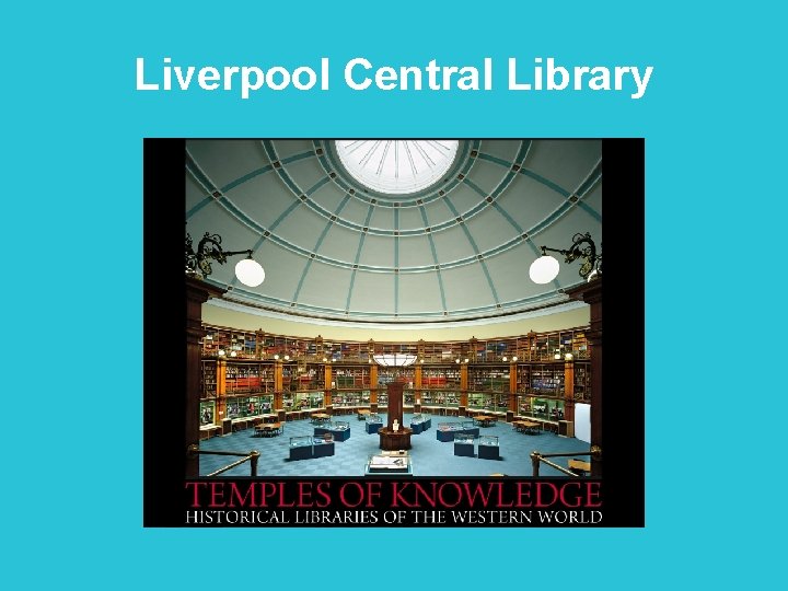 Liverpool Central Library 