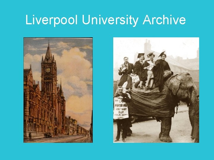 Liverpool University Archive 