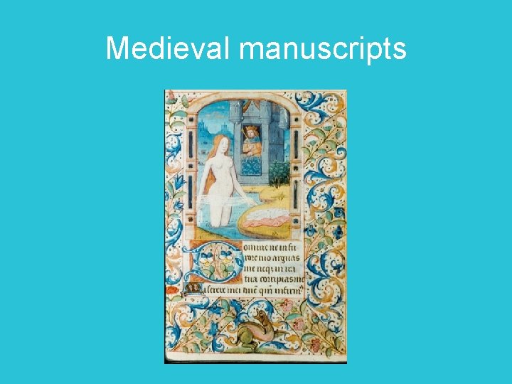 Medieval manuscripts 