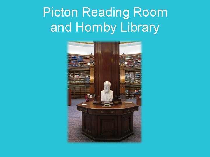 Picton Reading Room and Hornby Library 