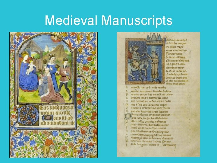Medieval Manuscripts 