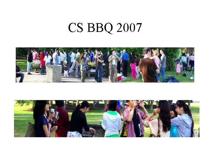 CS BBQ 2007 