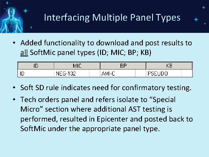 Interfacing Multiple Panel Types • Added functionality to download and post results to all