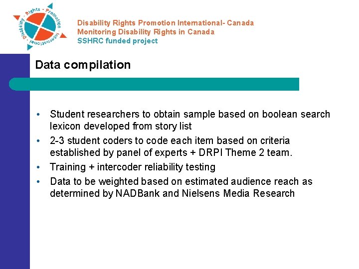 Disability Rights Promotion International- Canada Monitoring Disability Rights in Canada SSHRC funded project Data