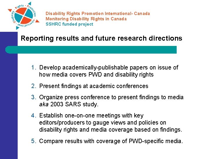 Disability Rights Promotion International- Canada Monitoring Disability Rights in Canada SSHRC funded project Reporting