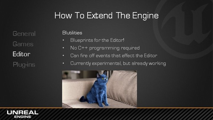 How To Extend The Engine General Games Editor Plug-ins Blutilities • Blueprints for the