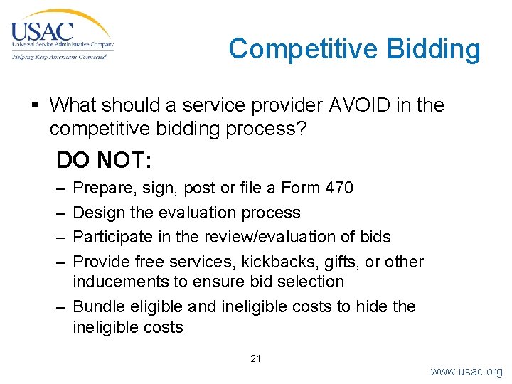 Competitive Bidding § What should a service provider AVOID in the competitive bidding process?