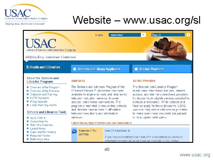 Website – www. usac. org/sl 40 www. usac. org 