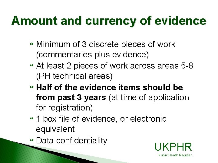 Amount and currency of evidence } } } Minimum of 3 discrete pieces of