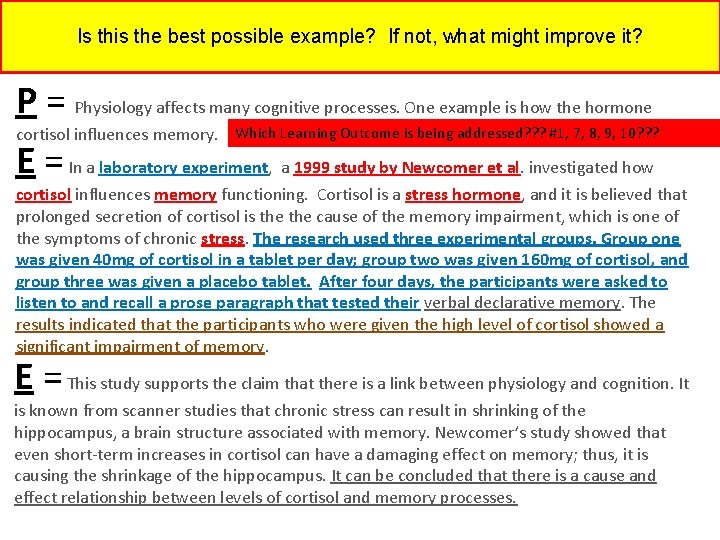 Is this the best possible If not, what might Using one psychological study, example?