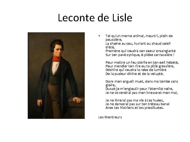 Leconte de Lisle • Tel qu'un morne animal, meurtri, plein de poussière, La chaîne