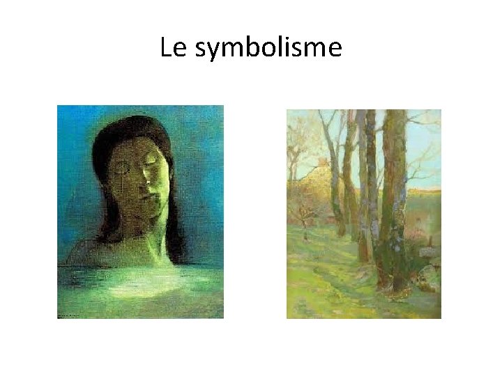 Le symbolisme 