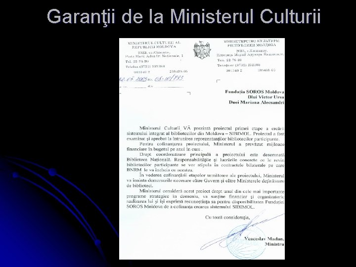 Garanţii de la Ministerul Culturii 