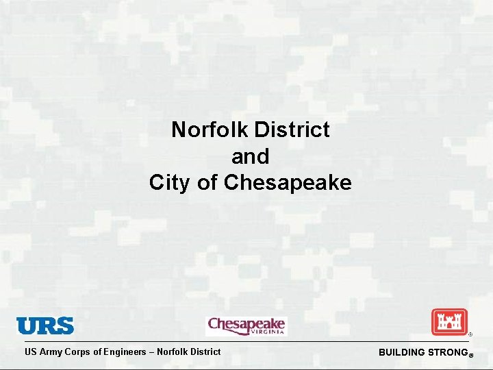 Norfolk District and City of Chesapeake US Army Corps of Engineers – Norfolk District