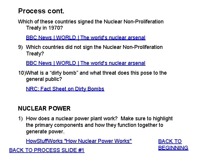 Process cont. Which of these countries signed the Nuclear Non-Proliferation Treaty in 1970? BBC Process cont. Which of these countries signed the Nuclear Non-Proliferation Treaty in 1970? BBC