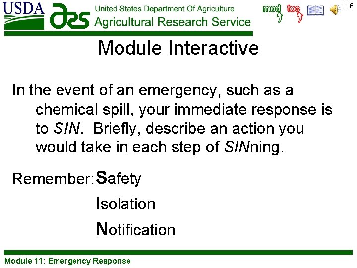 116 Module Interactive In the event of an emergency, such as a chemical spill,