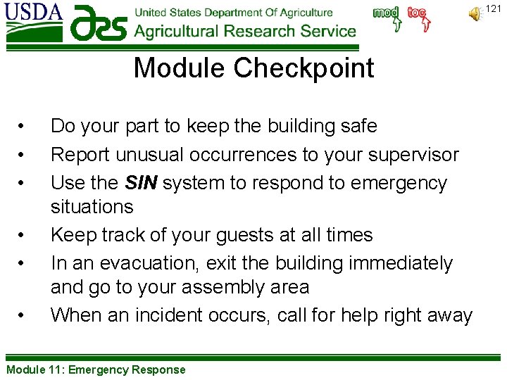 121 Module Checkpoint • • • Do your part to keep the building safe