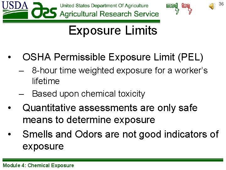 36 Exposure Limits • OSHA Permissible Exposure Limit (PEL) – 8 -hour time weighted