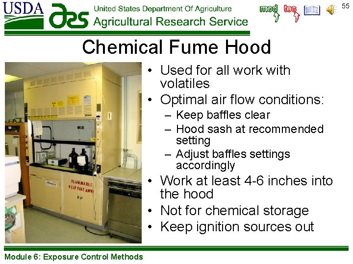 55 Chemical Fume Hood • Used for all work with volatiles • Optimal air