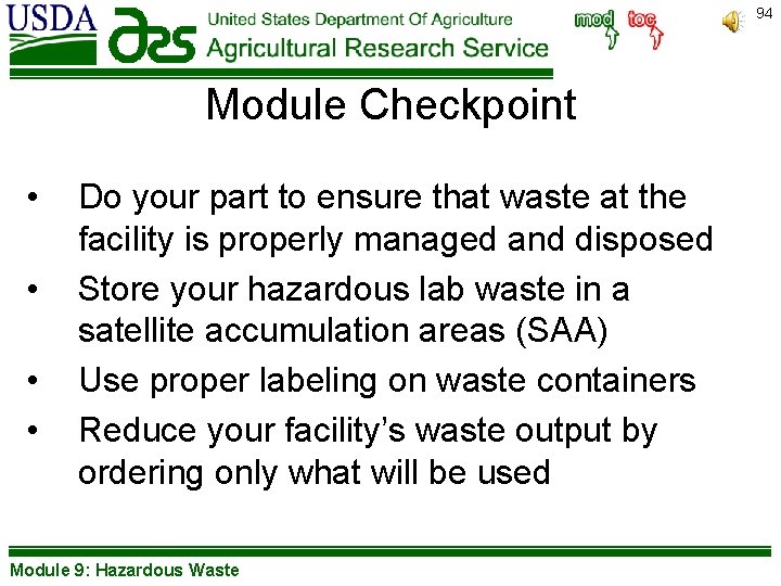 94 Module Checkpoint • • Do your part to ensure that waste at the