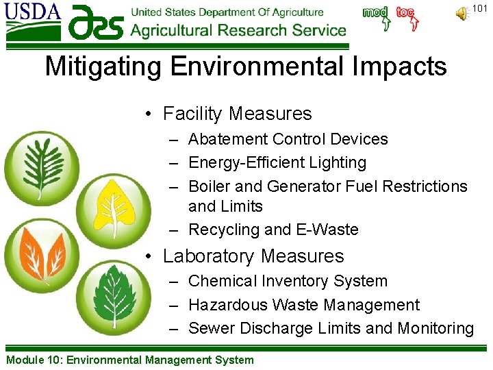 101 Mitigating Environmental Impacts • Facility Measures – Abatement Control Devices – Energy-Efficient Lighting