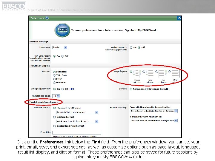 Click on the Preferences link below the Find field. From the preferences window, you