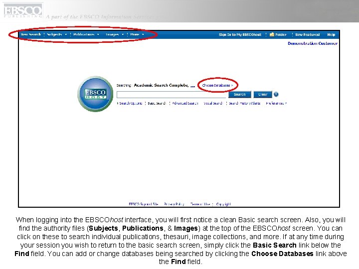 When logging into the EBSCOhost interface, you will first notice a clean Basic search