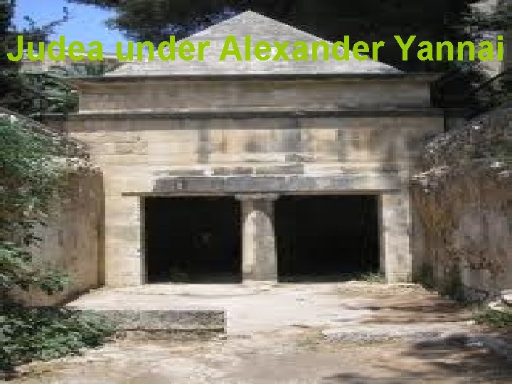 Judea under Alexander Yannai 