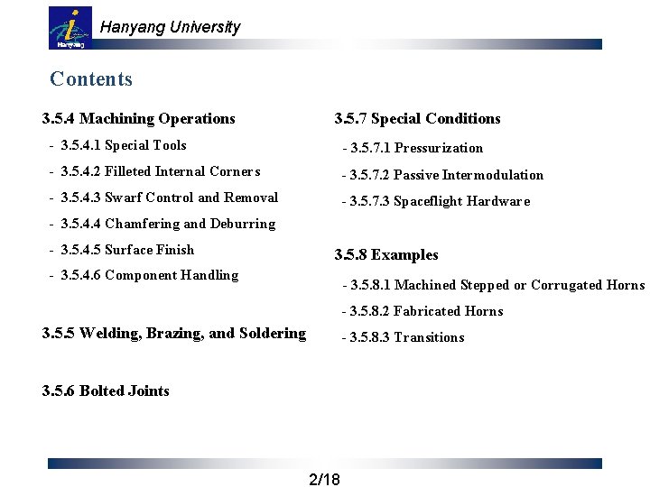 Hanyang University Contents 3. 5. 4 Machining Operations 3. 5. 7 Special Conditions -
