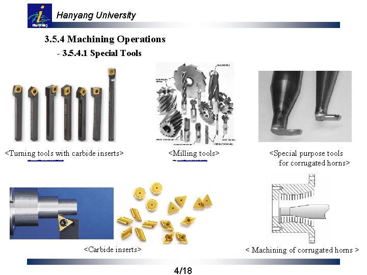 Hanyang University 3. 5. 4 Machining Operations - 3. 5. 4. 1 Special Tools