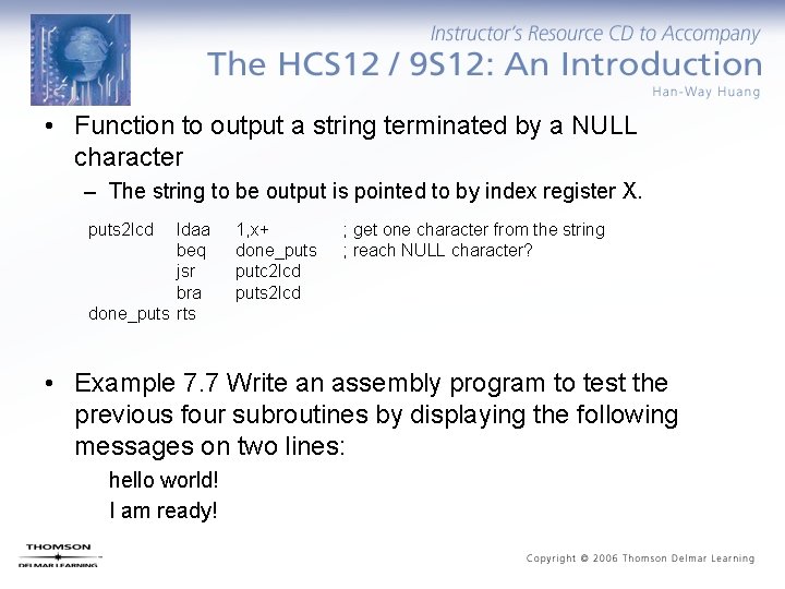  • Function to output a string terminated by a NULL character – The