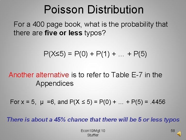 Poisson Distribution For a 400 page book, what is the probability that there are