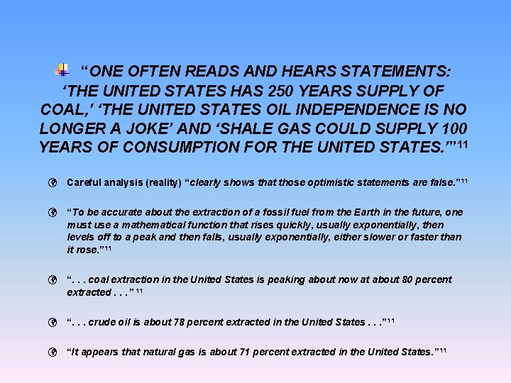 “ONE OFTEN READS AND HEARS STATEMENTS: ‘THE UNITED STATES HAS 250 YEARS SUPPLY OF