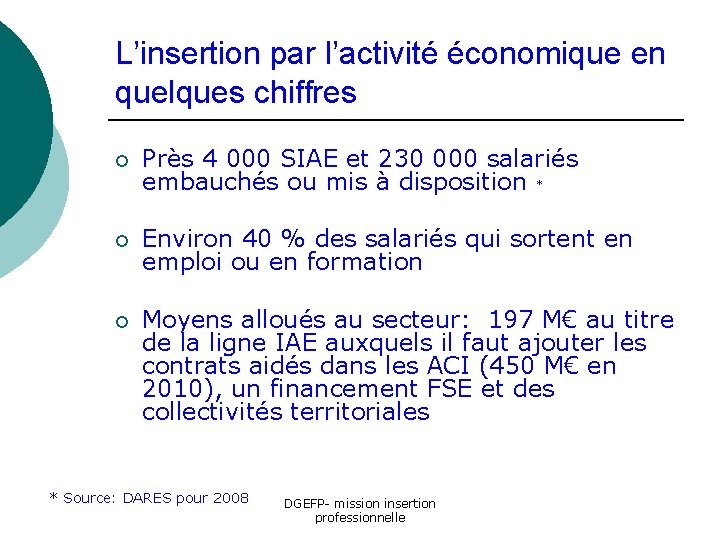 L’insertion par l’activité économique en quelques chiffres ¡ Près 4 000 SIAE et 230