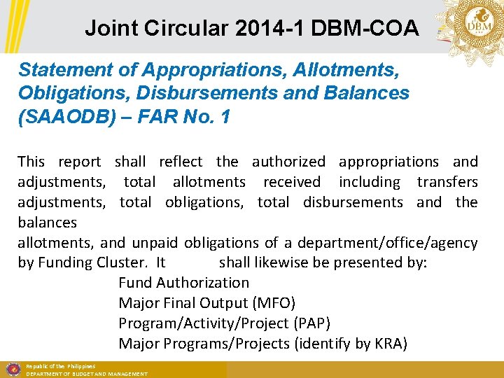 Joint Circular 2014 -1 DBM-COA Statement of Appropriations, Allotments, Obligations, Disbursements and Balances (SAAODB)