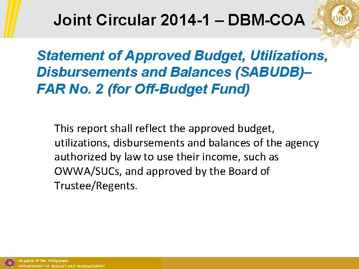 Joint Circular 2014 -1 – DBM-COA Statement of Approved Budget, Utilizations, Disbursements and Balances
