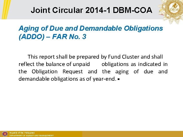 Joint Circular 2014 -1 DBM-COA Aging of Due and Demandable Obligations (ADDO) – FAR