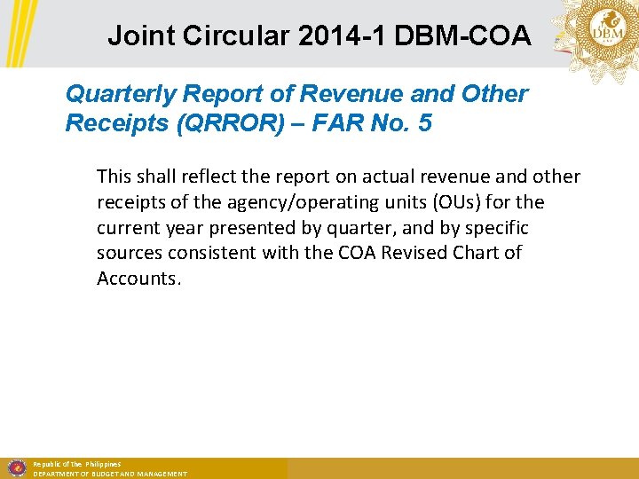 Joint Circular 2014 -1 DBM-COA Quarterly Report of Revenue and Other Receipts (QRROR) –