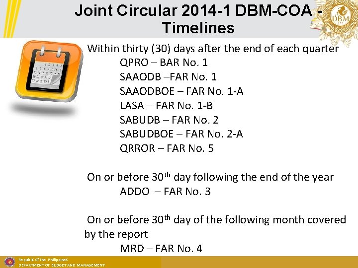 Joint Circular 2014 -1 DBM-COA Timelines Within thirty (30) days after the end of