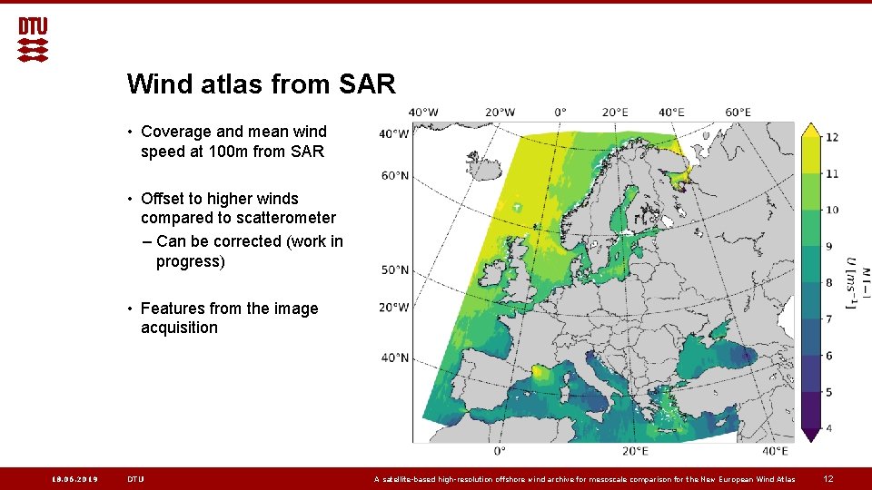 Wind atlas from SAR • Coverage and mean wind speed at 100 m from