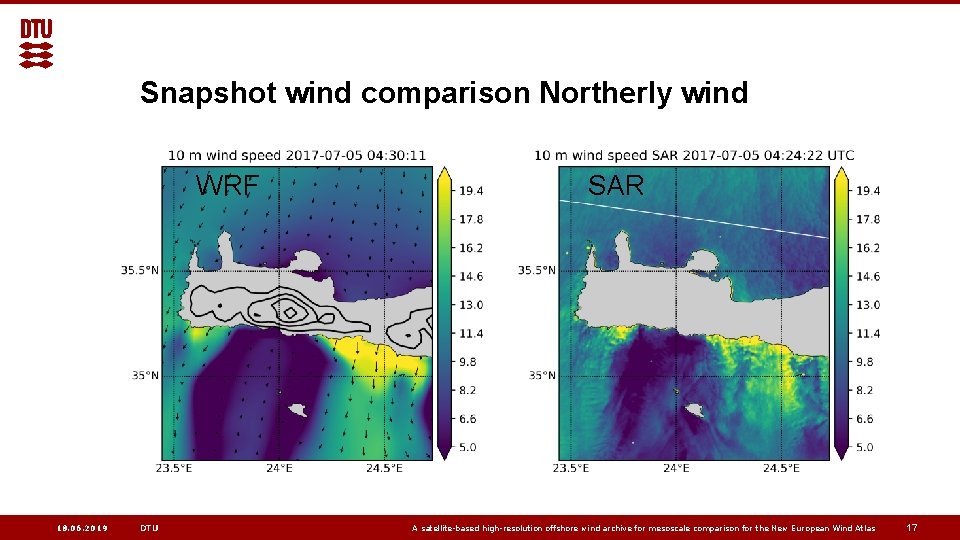 Snapshot wind comparison Northerly wind WRF 18. 06. 2019 DTU SAR A satellite-based high-resolution