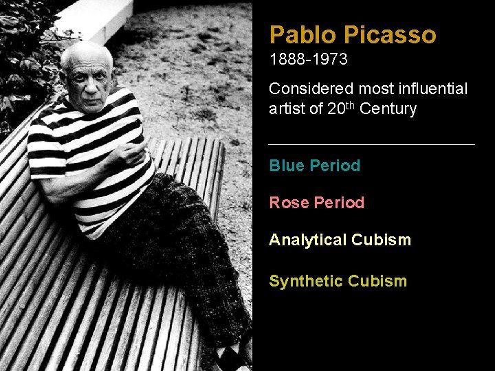 Pablo Picasso 1888 -1973 Considered most influential artist of 20 th Century Blue Period