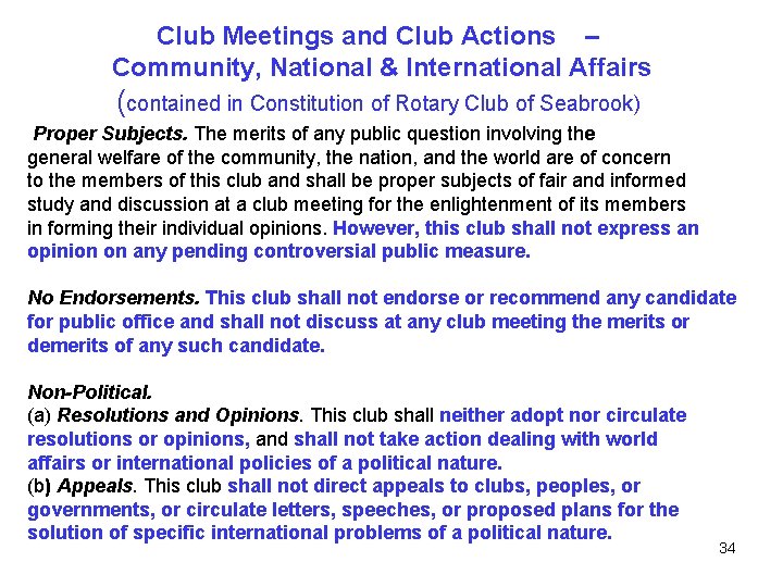 Club Meetings and Club Actions – Community, National & International Affairs (contained in Constitution