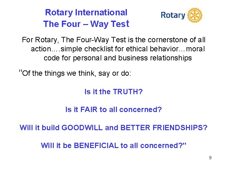 Rotary International The Four – Way Test For Rotary, The Four-Way Test is the