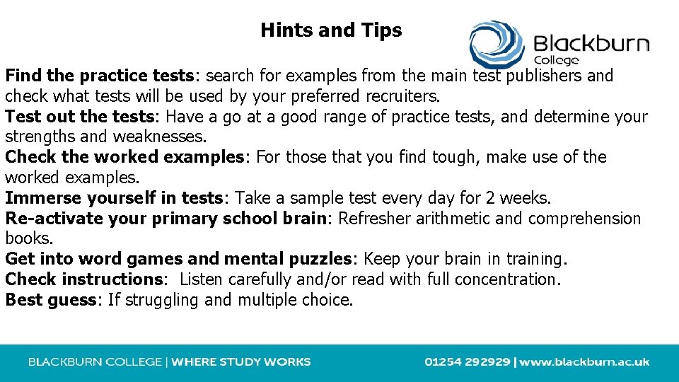 Hints and Tips Find the practice tests: search for examples from the main test
