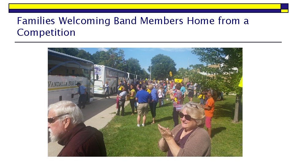 Families Welcoming Band Members Home from a Competition 